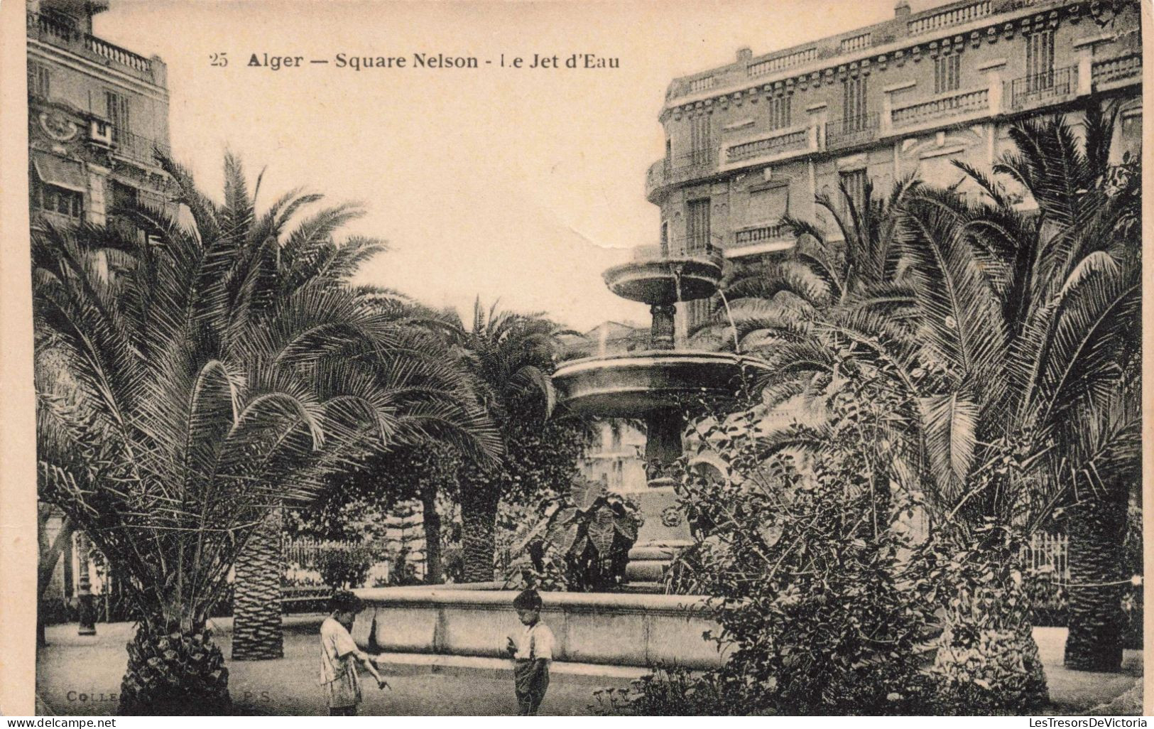 ALGERIE - Alger - Square Nelson - Le Jet D'Eau - Carte Postale Ancienne - Algerien