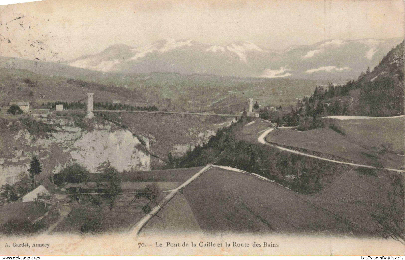 BATIMENTS ET ARCHITECTURE - Le Pont De La Caille Et La Route Des Bains - Carte Postale Ancienne - Ponts