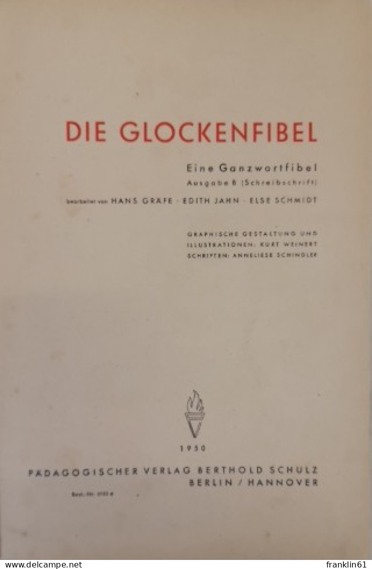 Die Glockenfibel. Eine Ganzwortfibel. Ausgabe B (Schreibschrift). - Schoolboeken