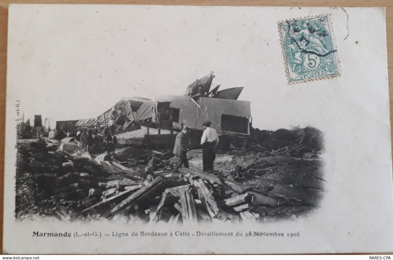 47 MARMANDE - LIGNE DE BORDEAUX A CETTE - DERAILLEMENT DU 25 NOVEMBRE 1906 - RCPA 06 - Marmande