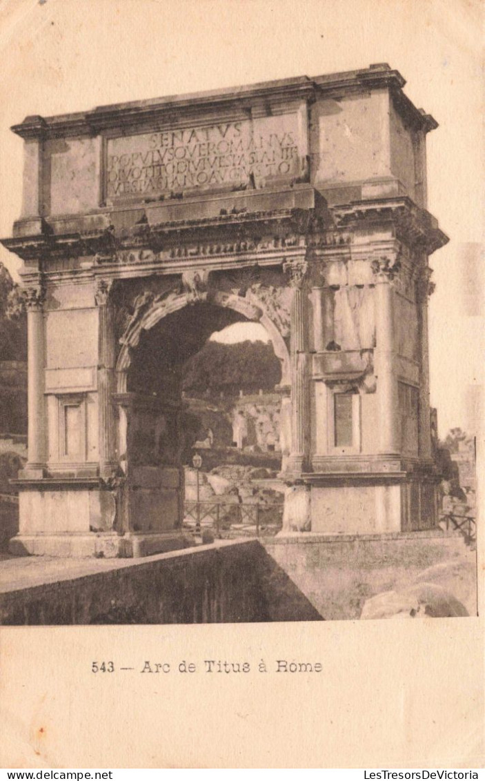 ITALIE - Rome - Arc De Titus - Carte Postale Ancienne - Other Monuments & Buildings