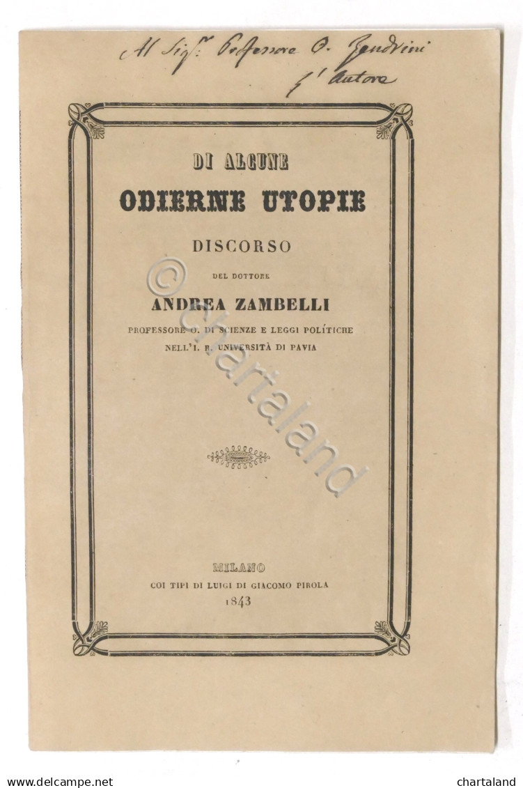 Di Alcune Odierne Utopie - Discorso Di Andrea Zambelli - Università Pavia - 1843 - Altri & Non Classificati