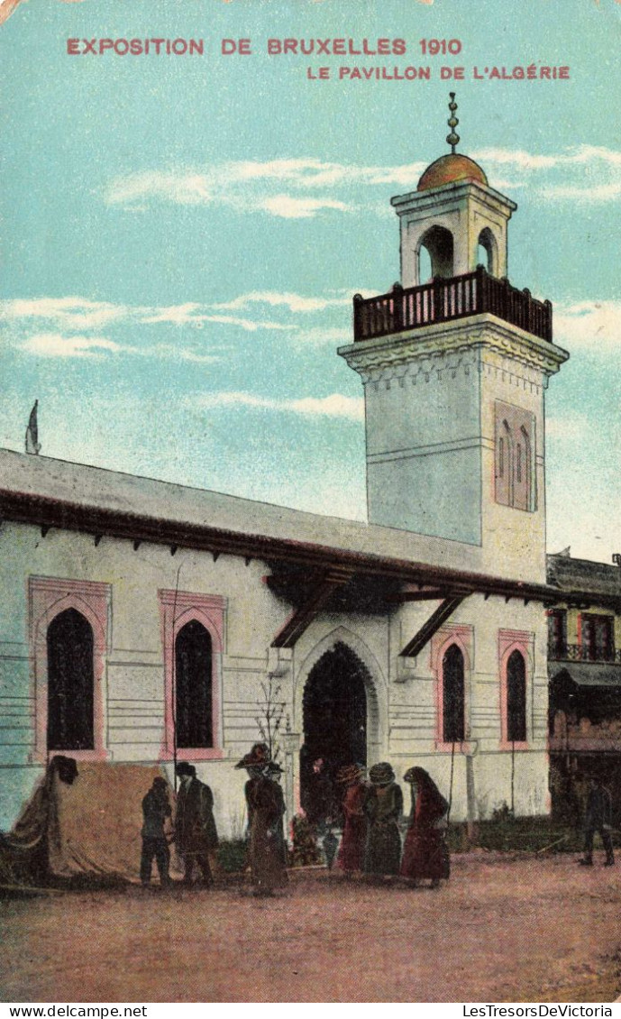 BELGIQUE - Bruxelles - Pavillon De L'Algérie - Colorisé - Carte Postale Ancienne - Wereldtentoonstellingen