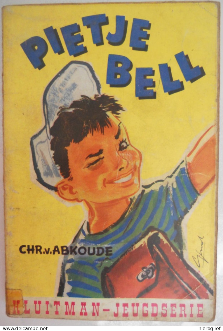 PIETJE BELL - Door  Chr. Van Abkoude Illustraties Jan Rinke  Jeugd - Juniors