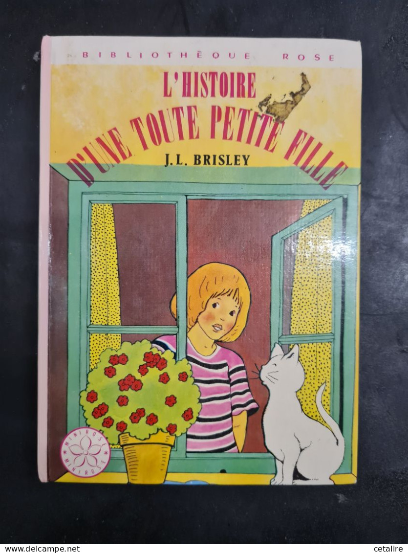 L'histoire D'une Toute Petite Fille J.l. Brisley +++TRES BON ETAT+++ - Bibliothèque Rose