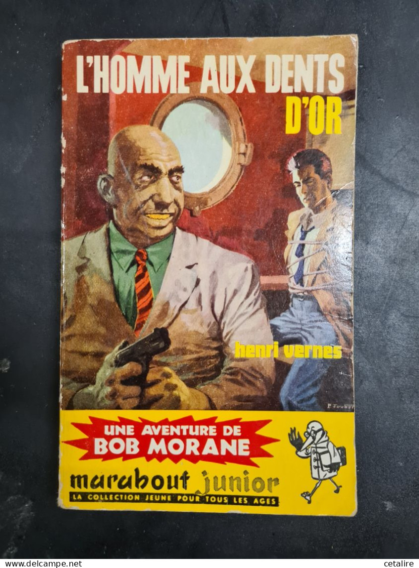 Bob Morane L'homme Aux Dents D'or Henri Vernes +++ BON ETAT+++ - Marabout Junior