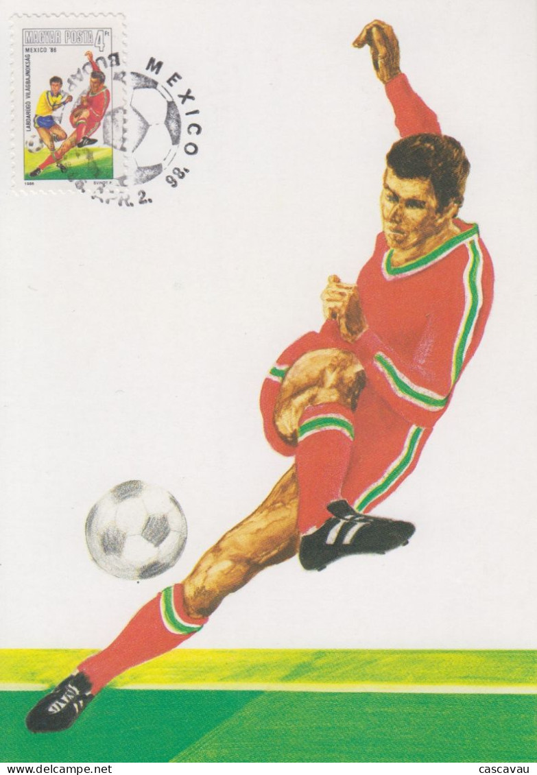 Carte  Maximum  1er  Jour   HONGRIE    Coupe  Du   Monde  De  Football   MEXIQUE   1986 - 1986 – Mexico