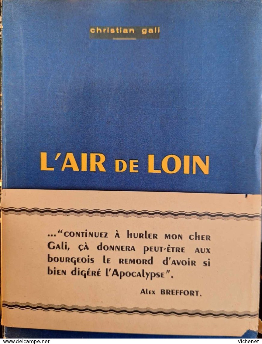 Christian Gali - L'Air De Loin (dédicacée Par L'Auteur) - Auteurs Français