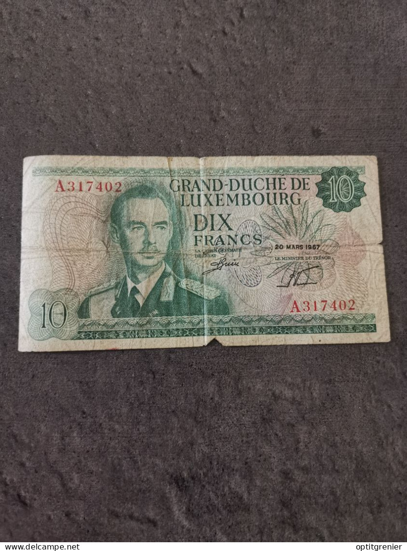 BILLET 10 FRANCS LUXEMBOURG 20 03 1967 BANKNOTE - Lussemburgo