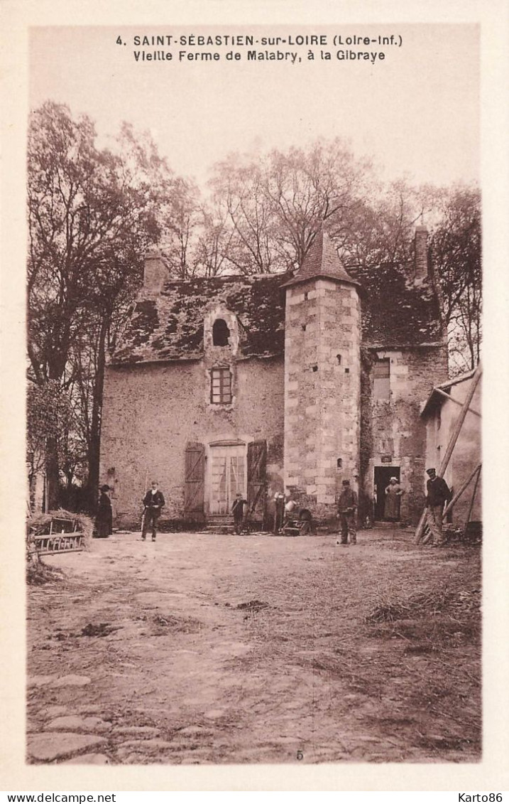 St Sébastien Sur Loire * Vieille Ferme De Malabry , à La Gibraye - Saint-Sébastien-sur-Loire