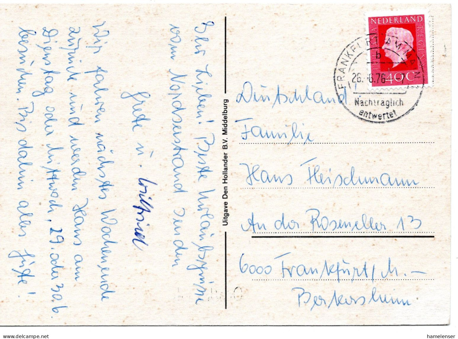 70531 - Niederlande - 1976 - 40c. Juliana EF A AnsKte ??? -> FRANKFURT - NACHTRAEGLICH ENTWERTET (Westdeutschland) - Briefe U. Dokumente