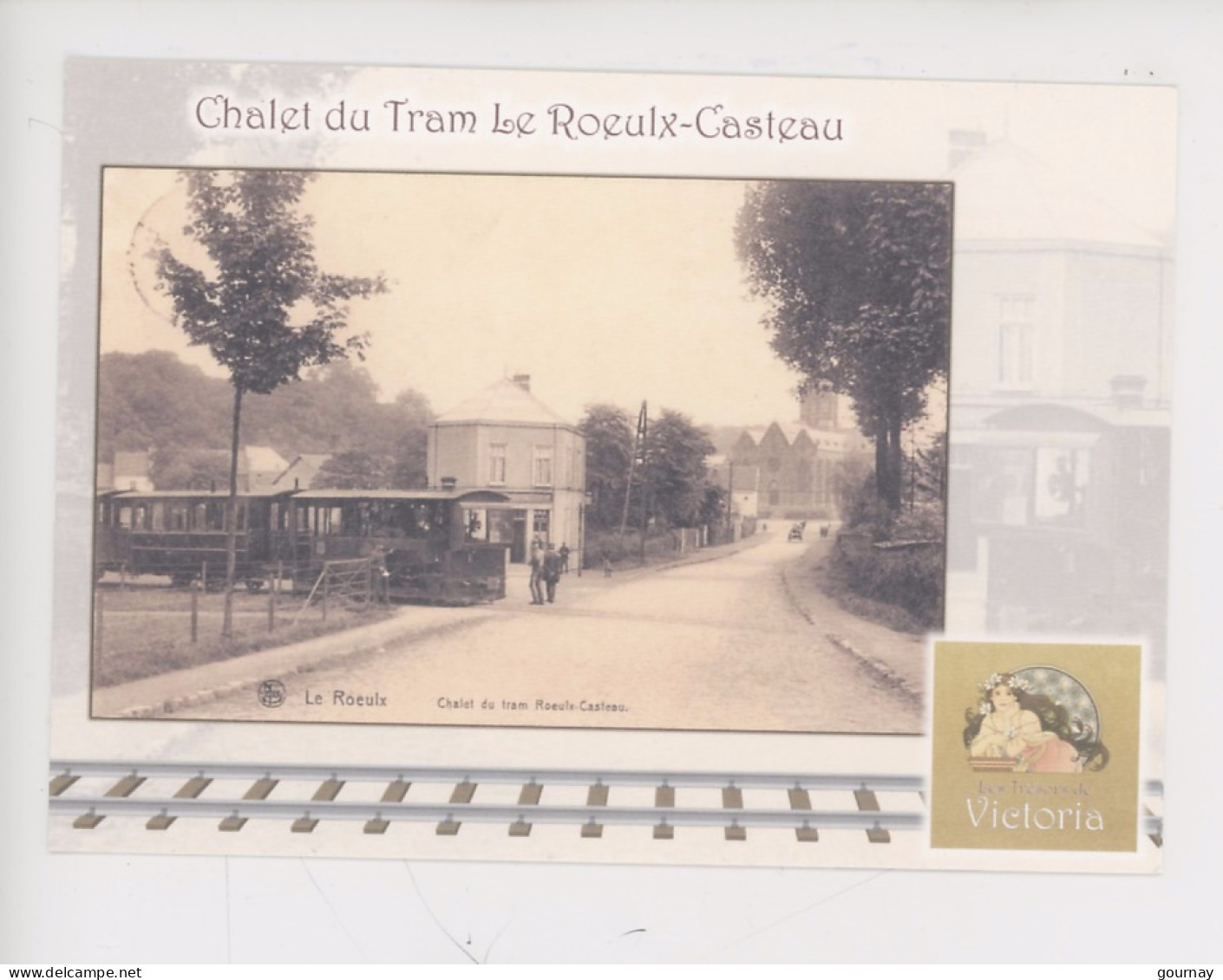 Belgique Le Roeuls - Le Châlet Du Tram  - Les Trésors De Victoria" Série 2023/1 Tirage Limité  (cp Vierge) - Le Roeulx