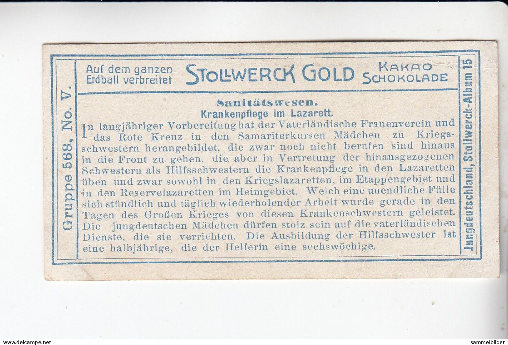 Stollwerck Album No 15 Sanitätswesen Krankenpflege Im Lazarett   Grp 568#5 Von 1915 - Stollwerck