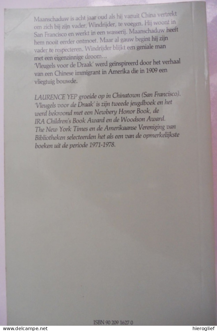 Vleugels Voor De Draak Door Laurence Yep  Dragonwings Vertaling Victor Vransen / Kaft Gitte Spee 1988 Jeugdboek - Kids