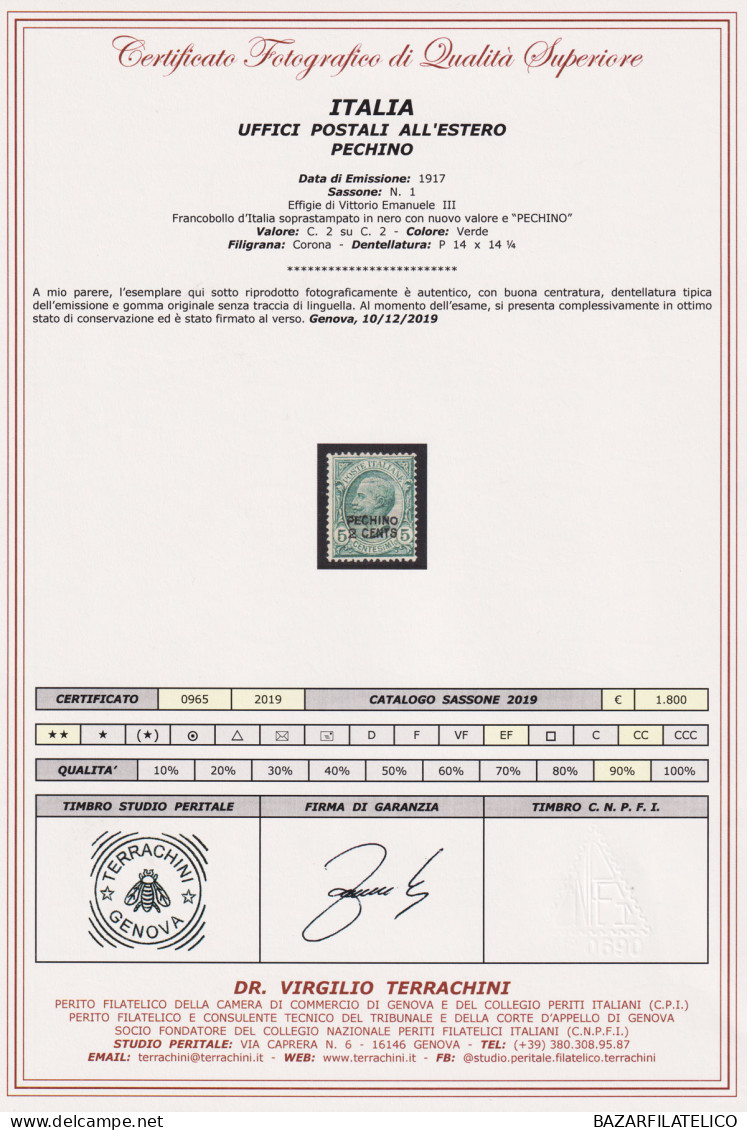 OCCUPAZIONI PECHINO 1917 2 CENT. SU 5 CENT. VERDE N.1 G.I MNH** CERT. BEN CENTR. - Peking