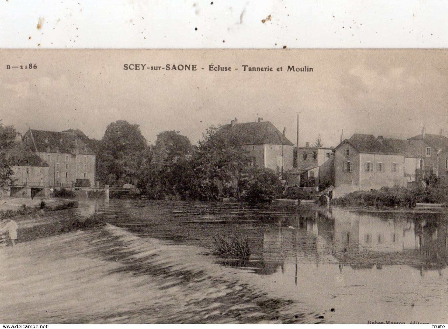 SCEY-SUR-SAONE ECLUSE TANNERIE ET MOULIN - Scey-sur-Saône-et-Saint-Albin