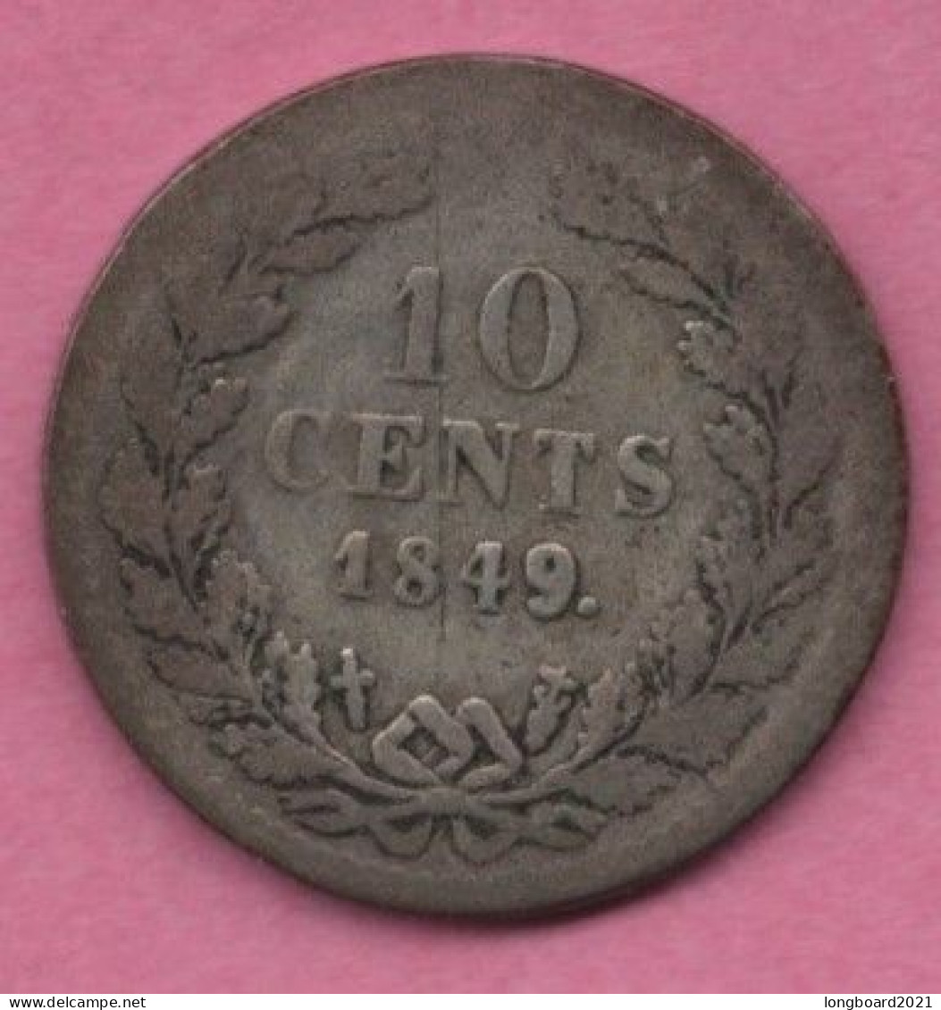 NETHERLANDS - 10 CENT 1849. - 1840-1849: Willem II