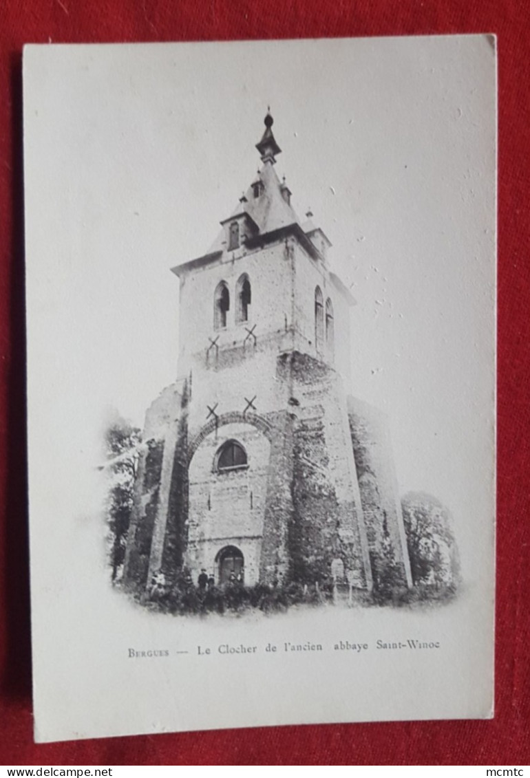 CPA Rétrécit  -  Bergues - Le Clocher De L'ancien Abbaye Saint Winoc - Bergues