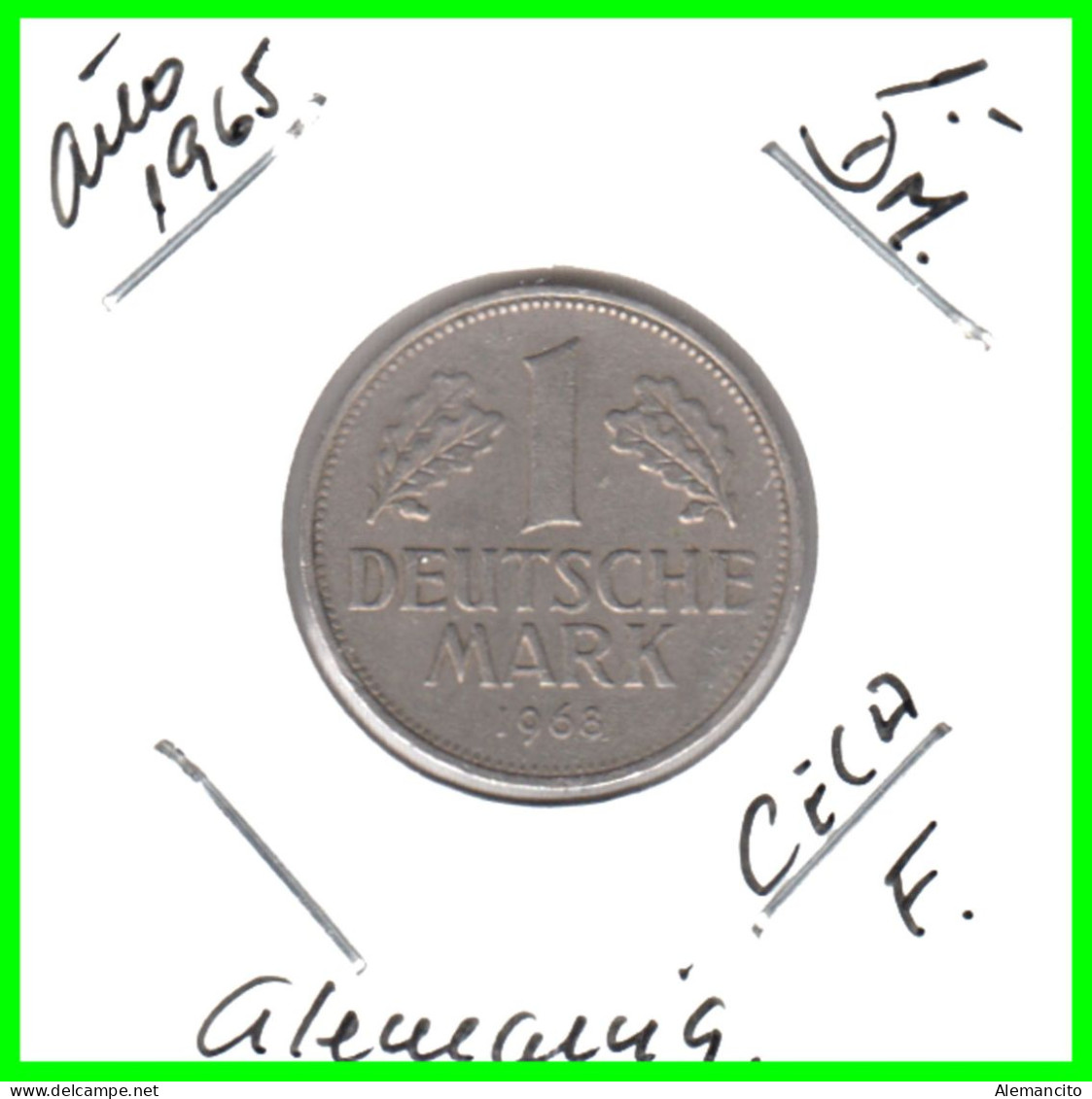 ALEMANIA FEDERAL - DEUTSCHLAND - GERMANY –  MONEDA DE LA REPUBLICA FEDERAL DE ALEMANIA DE 1.00 DM- DEL AÑO 1965 CECA-F - 1 Marco