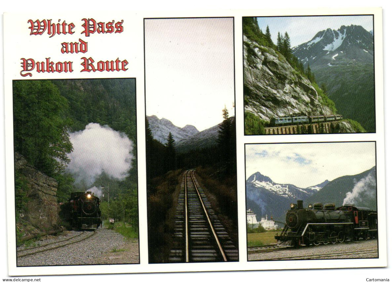 White Pass And Yukon Route Skagway - Alasa - Catskills