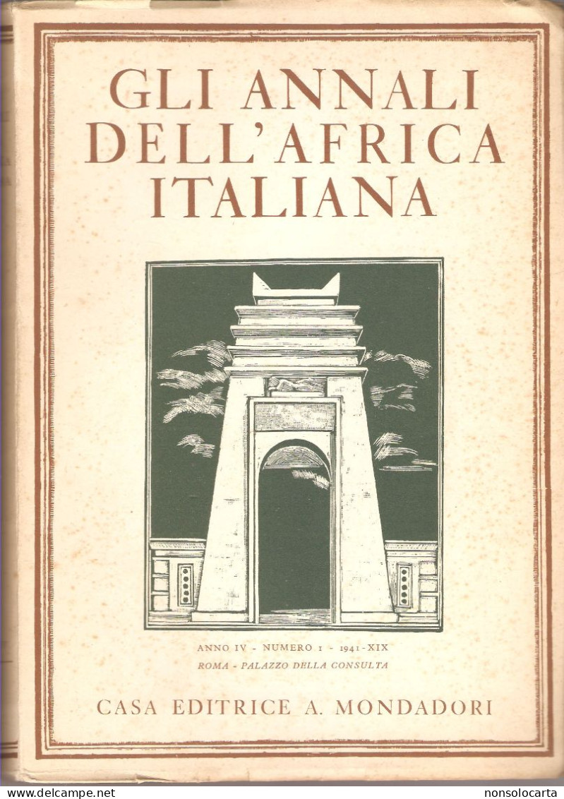 ANNALI AFRICA ITALIANA_ANNO IV N. 1 1941_Ventennio_Colonialismo_Libia_Tripoli_Cirenaica_Addis Abeba_Arco  Dei Fileni - War 1939-45