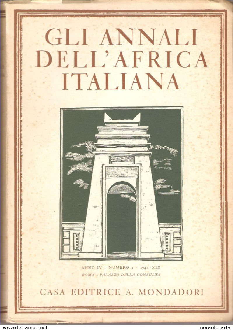 ANNALI AFRICA ITALIANA_ANNO IV N. 1 1941_Ventennio_Colonialismo_Libia_Tripoli_Cirenaica_Addis Abeba_Arco  Dei Fileni - Oorlog 1939-45