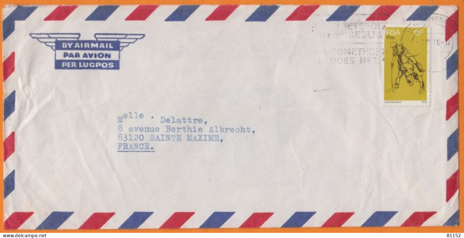 AFRIQUE Du SUD  John Maskew   Polo 15c   1976  SEUL   Sur Lettre De  JOHANNESBURG   Pour 83120 SAINTE MAXIME - Covers & Documents