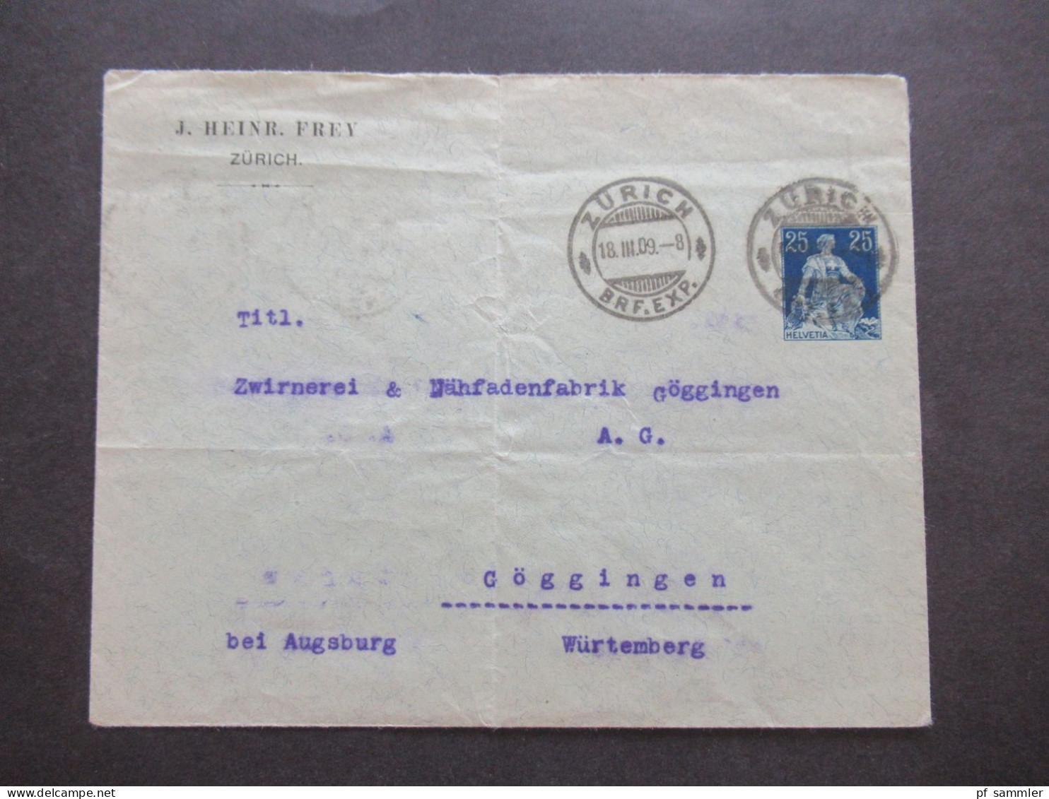 Schweiz 1909 Ganzsachen Umschlag Mit Abs. Zudruck J. Heinr. Frey Zürich Nach Göggingen Württemberg Gesendet - Enteros Postales