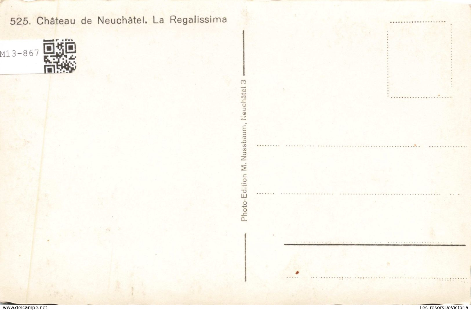 SUISSE - Neuchâtel - Le Château La Regalissima - Carte Postale Ancienne - Neuchâtel