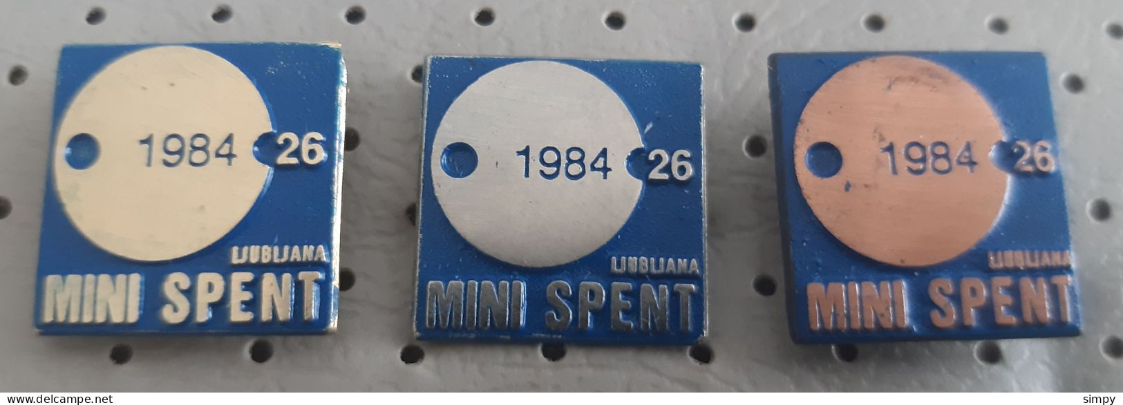 Table Tennis  26. Tournament  Mini SPENT 1984 Ljubljana Slovenia Ex Yugoslavia Pins - Tischtennis