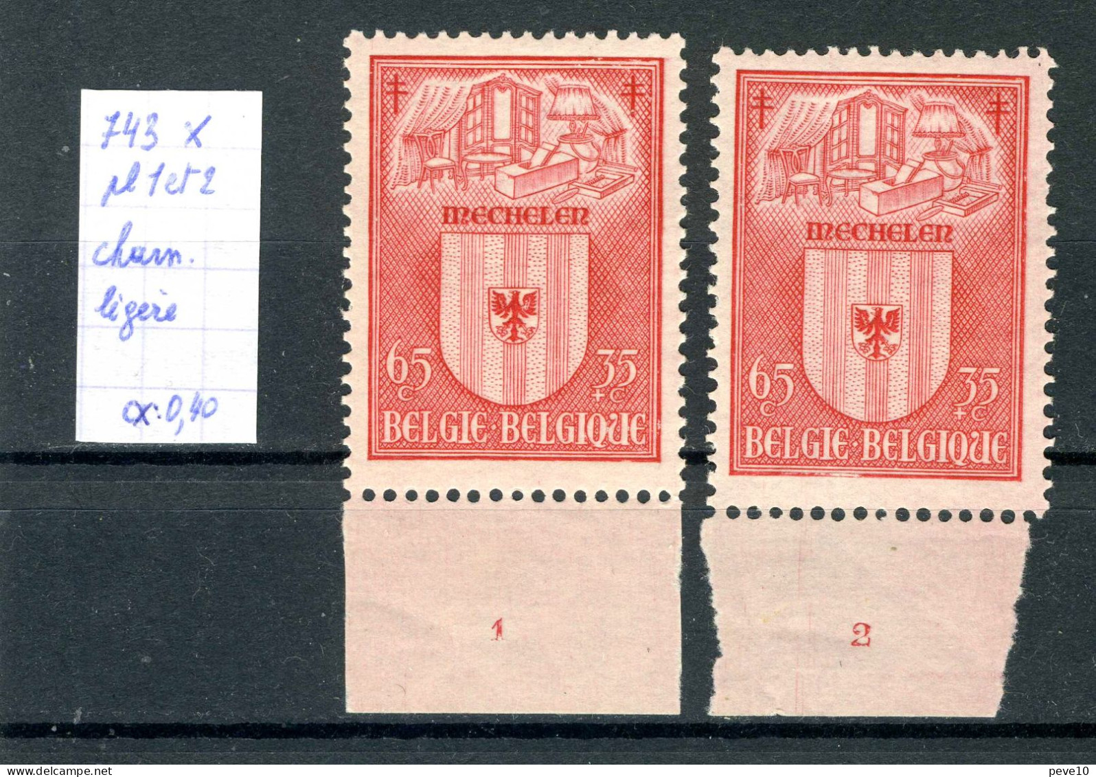 Belgique  N° 743  Pl 1 Et 2  X     Armoiries - ....-1960