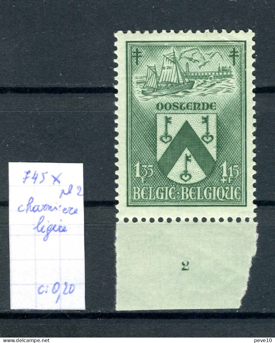 Belgique  N° 745 Pl   2  X     Armoiries (charnière Très Légère) - ....-1960