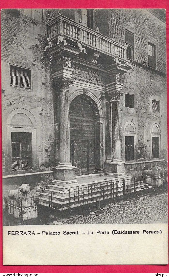 FERRARA - PALAZZO SACRATI - LA PORTA - FORMATO PICCOLO - NUOVA - Faenza