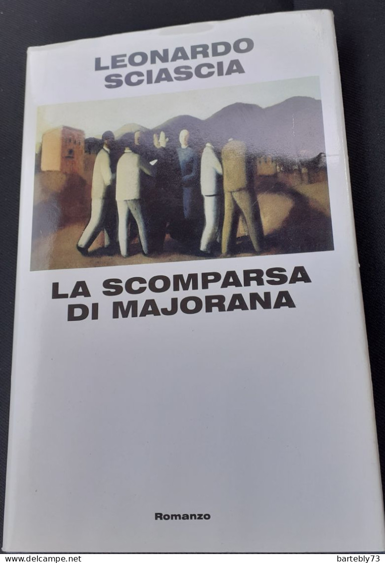 "La Scomparsa Di Majorana" Di Leonardo Sciascia - Geschiedenis, Biografie, Filosofie