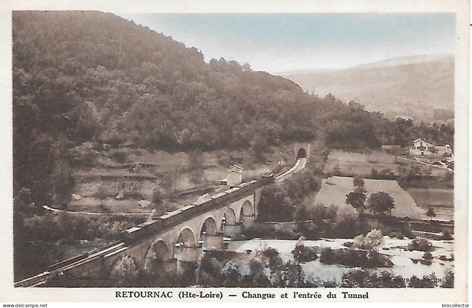 RETOURNAC  ( 42 ) -  Changue Et Entrée Du Tunnel - Retournac