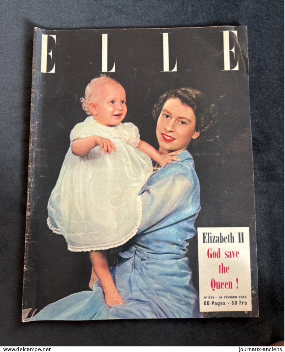 1952 Revue ELLE - LA REINE ELIZABETH II - GOD SAVE THE QUEEN - BRIGITTE BARDOT - Moda