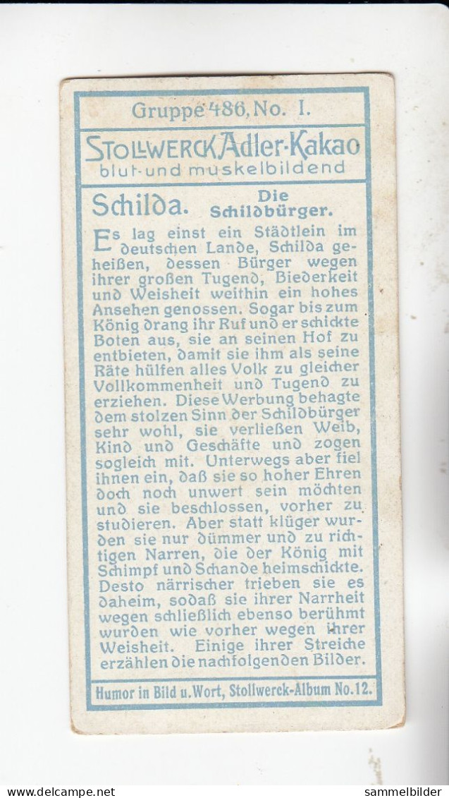 Stollwerck Album No 12 Schilda  Die Schildbürger  Grp 486 #1 Von 1911 - Stollwerck