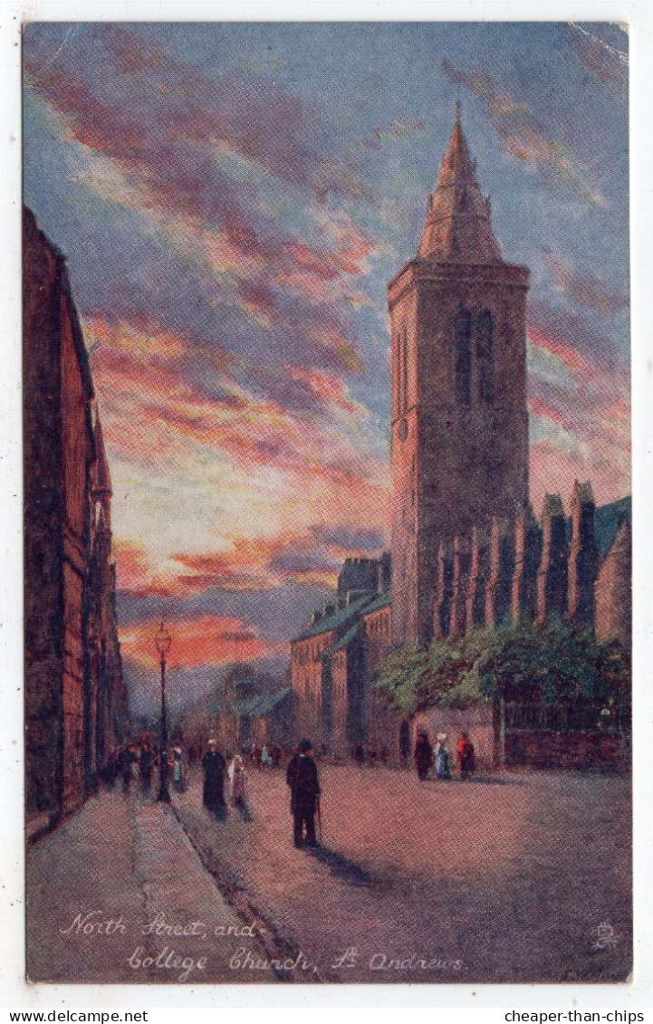 ST. ANDREWS - North Street And College Church - Tuck Oilette 7118 - Fife