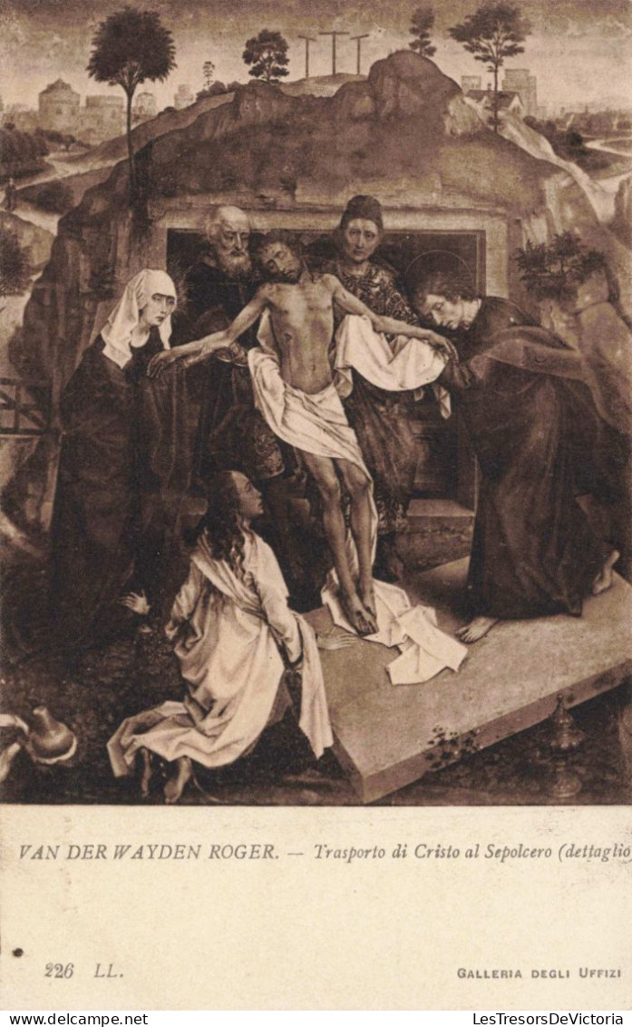 ARTS - Peintures Et Tableaux - Van Der Wayden Roger - Trasporto Di Cristo Al Sepolcero - Carte Postale Ancienne - Pittura & Quadri