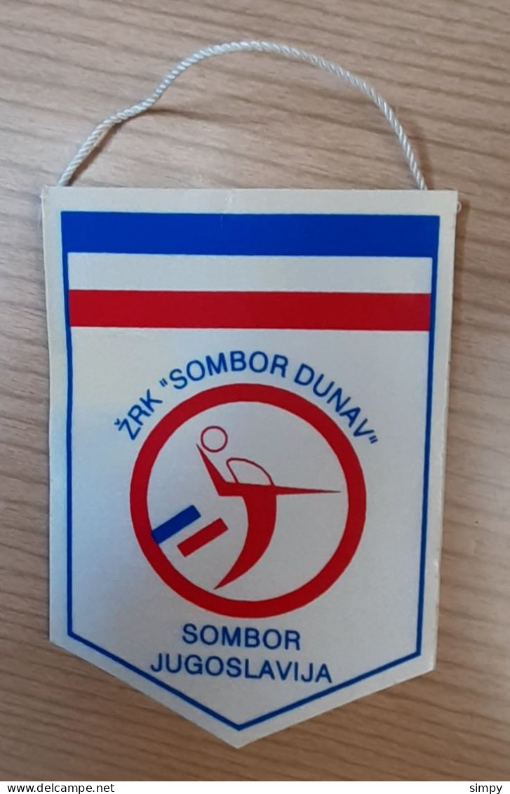 Pennant Handball Club ZRK Sombor Dunav Serbia 88x125mm Ex Yugoslavia - Palla A Mano