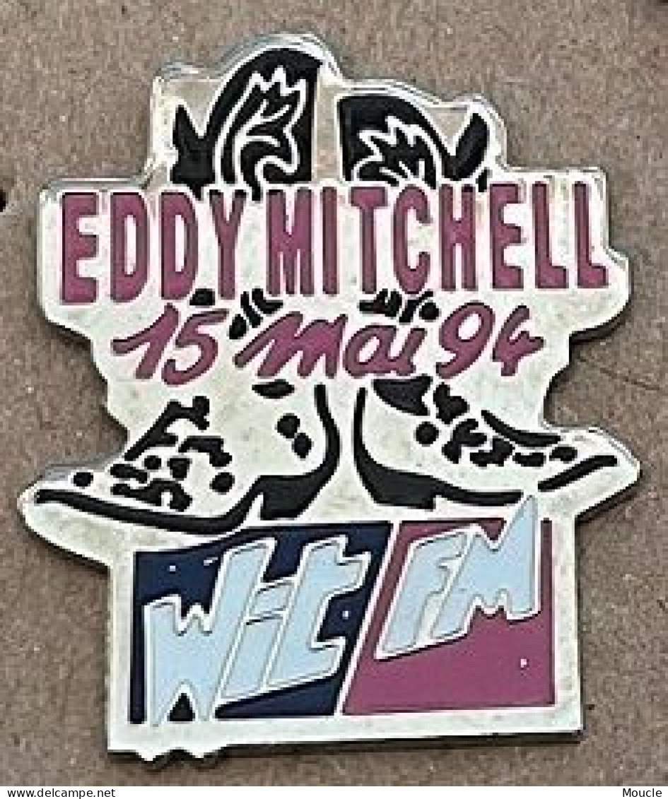 RADIO WIT FM - EDDY MITCHELL 15 MAI 94 - 1994 - BOTTES - SCHOES   -     (ROSE) - Medios De Comunicación