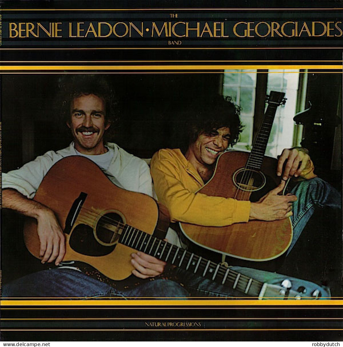 * LP * THE BERNIE LEADON - MICHAEL GEORGIADES BAND - NATURAL PROGRESSIONS (USA 1977) - Country Et Folk