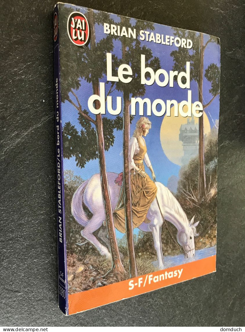 J’AI LU S.F Fantasy. N° 3380  LE BORD DU MONDE  Brian STABLEFORD - J'ai Lu