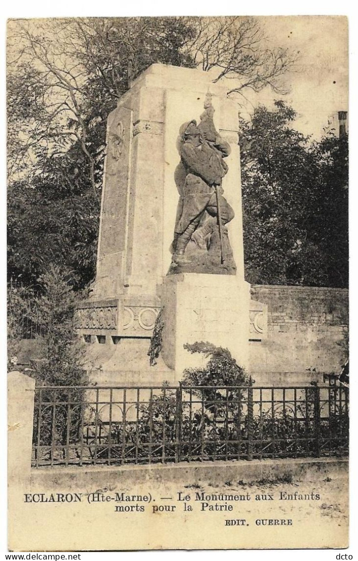 ECLARON (52) Monument Aux Enfants Morts Pour La Patrie Ed.  Guerre, Envoi 1928 - Eclaron Braucourt Sainte Liviere