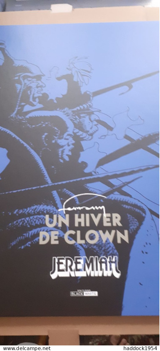 Un Hiver De Clown JEREMIAH HERMANN FRAYMOND éditions Black Et White 2018 - Eerste Druk