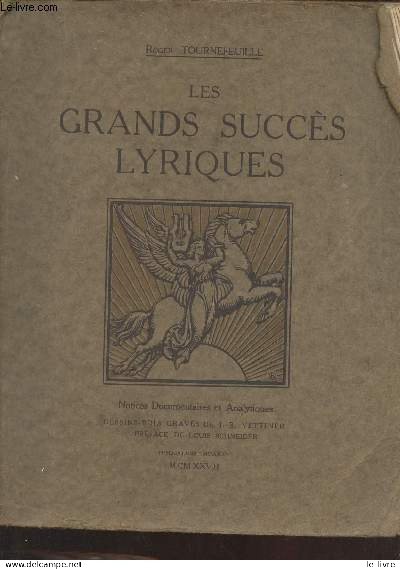 Les Grands Succès Lyriques. - Tournefeuille Roger - 1927 - Musica