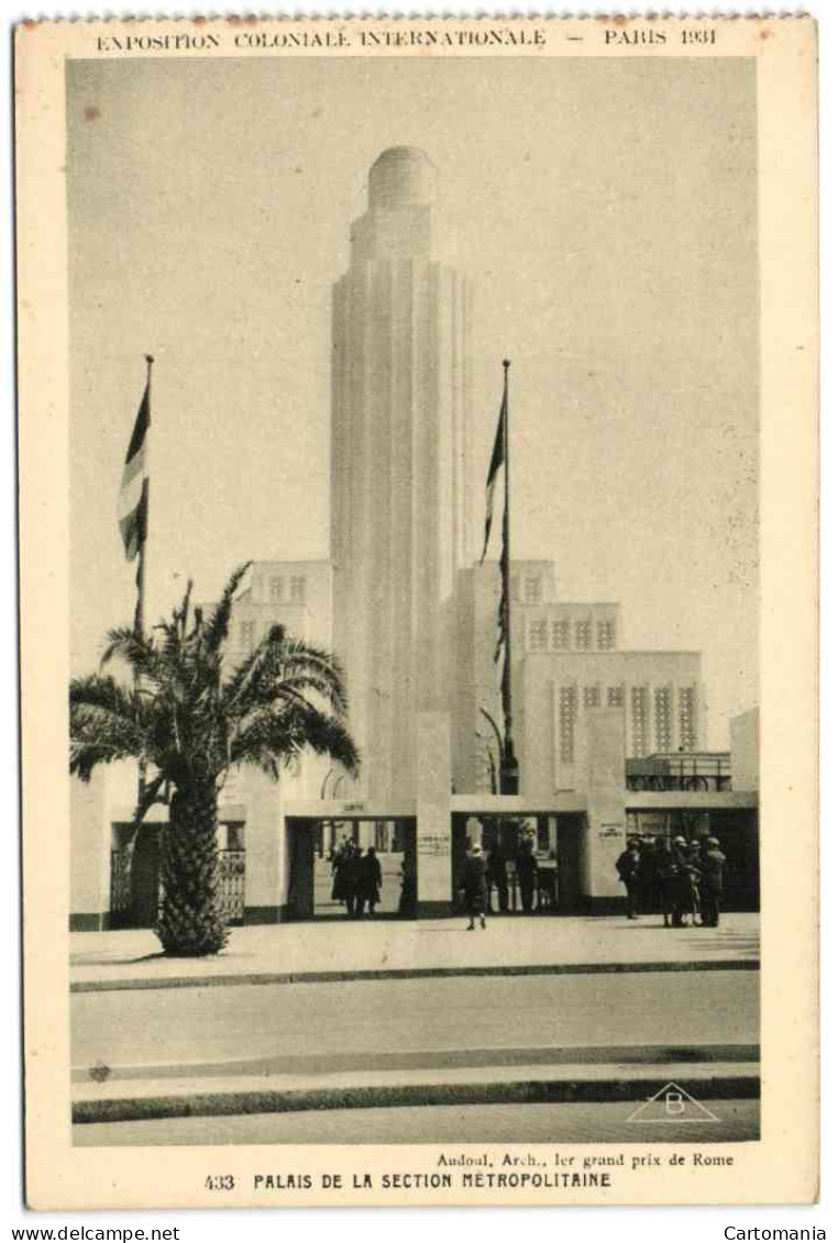 Exposition Coloniale Internationale - Paris 1931 - Palais De La Section Métropolitaine - Ausstellungen