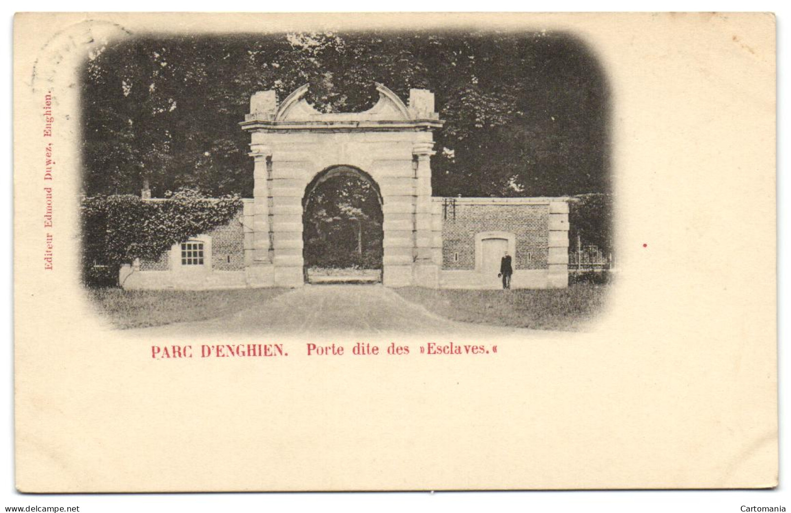 Parc D'Enghien - Porte Dite Des Esclaves (Ed. Edmond Duwez) - Edingen