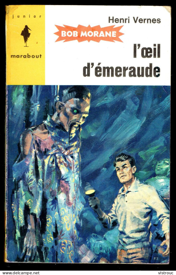 "Bob MORANE: L'oeil D'émeraude", Par Henri VERNES - MJ N° 270 - Aventures - 1964. - Marabout Junior