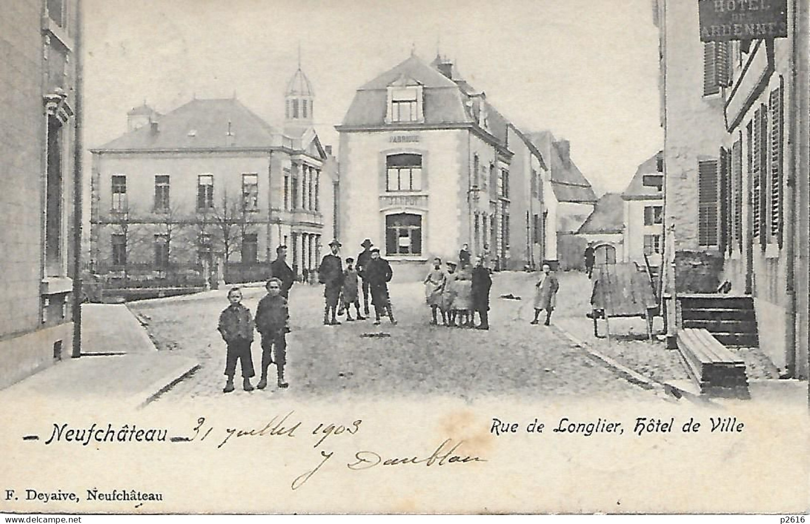 BELGIQUE - 1903 -  NEUFCHATEAU -  RUE DE LONGLIER- HOTEL DES ARDENNES - HOTEL DE VILLE - Neufchâteau